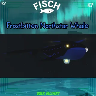 Frostbitten Northstar Whale - Fisch