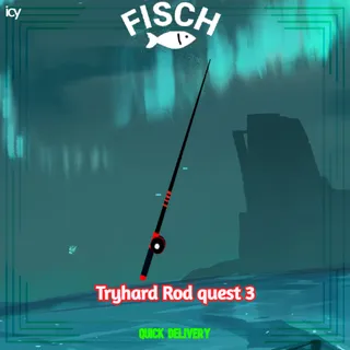 Tryhard Rod All Quests - Fisch