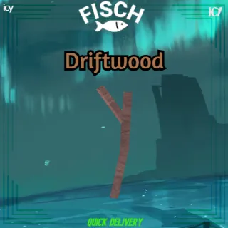 Driftwood - Fisch