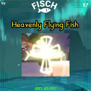 Heavenly Flying Fish - Fisch