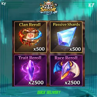 x500 CLAN REROLL | x500 PASSIVE SHARD| x2500 TRAIT REROLL | x2500 RACE REROLL | SAILOR PIECE |