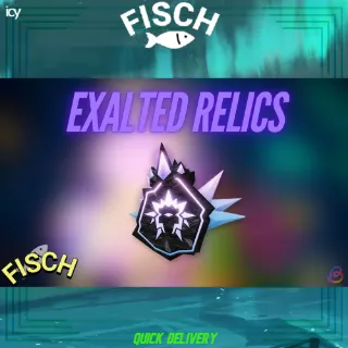 x100 Exalted Relic - Fisch
