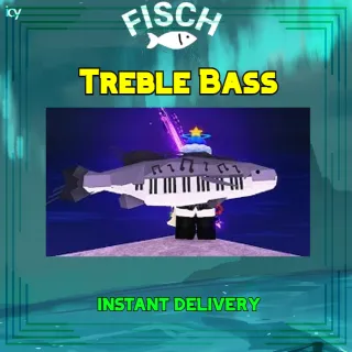 2 Treble Bass - Fisch