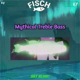 Mythical Treble Bass - Fisch