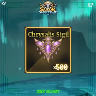 Chrysalis Sigil - Sailor Piece