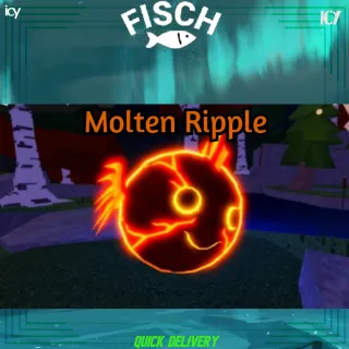 Molten Ripple - Fisch
