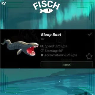 BLOOP BOAT - FISCH