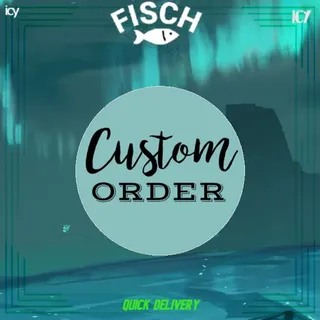 Custom order  