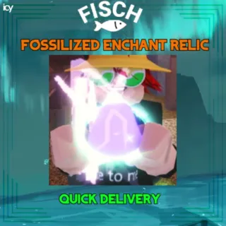 Fossilized Enchant Relic - Fisch