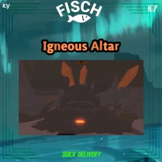 Igneous Altar - Fisch