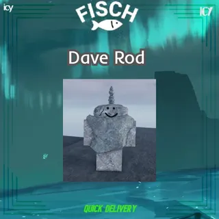 DAVE ROD COMPLETION - FISCH