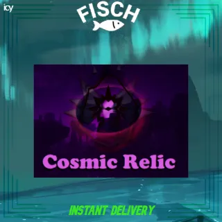 x30 COSMIC RELIC | FISCH