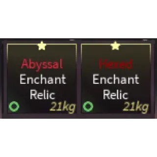 1 abyssal 1 hex Relic  fisch