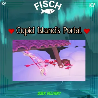 Cupid Island Portal (cupid's bow) - FISCH