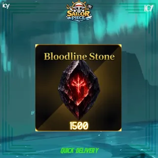 1500 Bloodline Stone - Sailor Piece