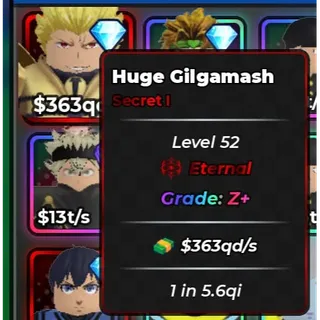 HUGE GILGAMASH | ETERNAL | Z+ | 363QD/S | ANIME DICE