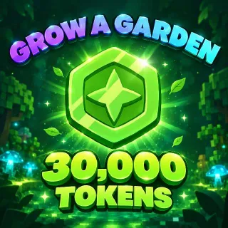 30 000 TOKENS | GROW A GARDEN