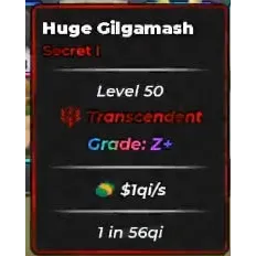 1QI | HUGE GILGAMESH | LEVEL 50 | TRANSCENDENT | GRADE Z | ANIME DICE