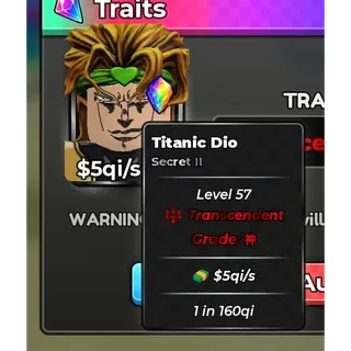 5QI/S | TITANIC DIO | TRANSCENDENT | LEVEL 57 | ANIME DICE