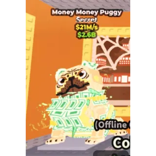 21M/S MONEY MONEY PUGGY