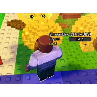 37.5K DPS (LVL 5) GOLD SHROOMBINO