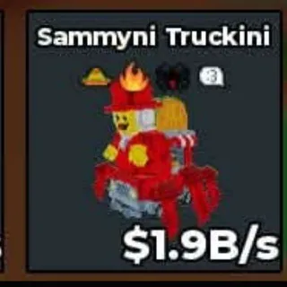 SAMMYNI TRUCKINI | 1.9 B/S | STEAL A BRAINROT