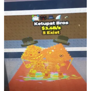 5 EXISTS | KETUPAT BROS | 3.4B/S | STEAL A BRAINROT