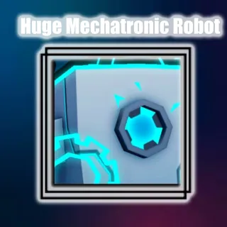 Huge Mechatronic Robot (Pet Simulator 99)