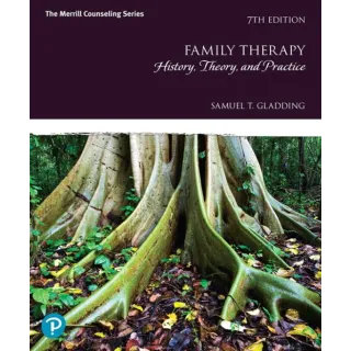 Family Therapy: History, Theory, and Practice plus MyLab Counseling with Pearson  7th Edition