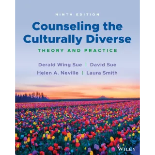 Counseling the Culturally Diverse: Theory and Practice 9th 