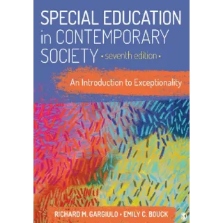 Special Education in Contemporary Society: An Introduction to Exceptionality 7th 
