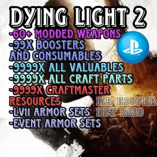 Dying Light 2 - MODDED WEAPONS & MORE - MEGA PACK - In-Game Trade (PS4/PS5)