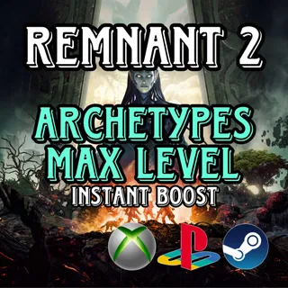 All Archetypes Max Level