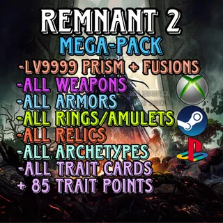 Remnant 2 Mega Pack - In Game Items + Custom Prisms