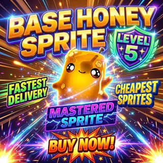 MASTERED /LEVEL 5 HONEY  BASE SPRITE | YOU KEEP