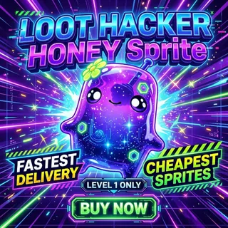 HONEY SPRITE LOOT HACKER LEVEL 1 