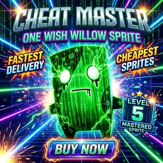 MASTERED/LEVEL 5 ONE WISH WILLOW CHEAT MASTER SPRITE | YOU KEEP