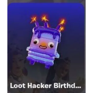 LOOT HACKER BIRTHDAY