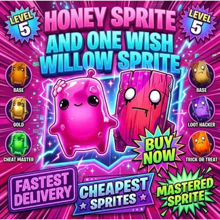 12x  MASTERED | LEVEL 5 | HONEY AND ONE WISH WILLOW SPRITES | U KEEP THE SPRITES