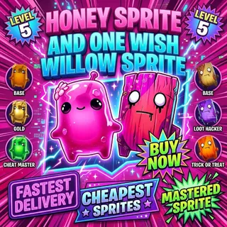 12x MASTERED | LEVEL 5 HONEY AND ONE WISH WILLOW SPRITES | YOU KEEP