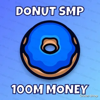 🔵 DonutSMP 💎 100M Money CHEAPEST & Fast Delivery 🔵 Donut SMP