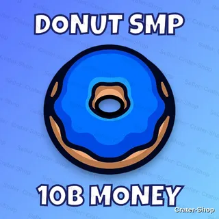 🔵 DonutSMP 💎 10B Money CHEAPEST & Fast Delivery Donut SMP 🔵 Donut SMP