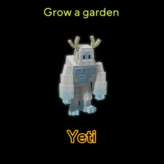 Yeti Grow a garden