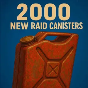 2K Raid Fuel Canisters