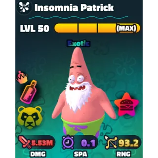 Insomnia Patrick LVL 50 (MAX) Exotic Spongebob Tower Defense