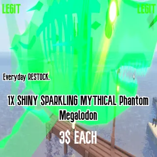 1X SPARKLING SHINY MYTHICAL PHANTOM MEGALODON | FISCH