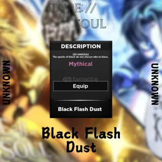 Black Flash Dust Type Soul