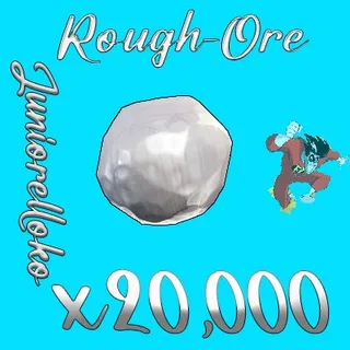 Rough ore