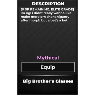 Big Brother's Glasses | Type Soul