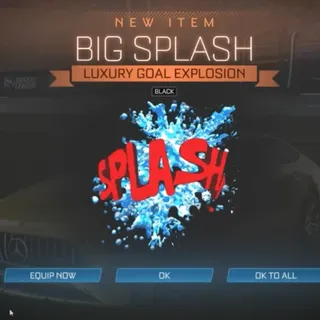 ROCKET LEAGUE :  BIG SPLASH GOAL EXPLOSION DLC - GLOBAL KEY